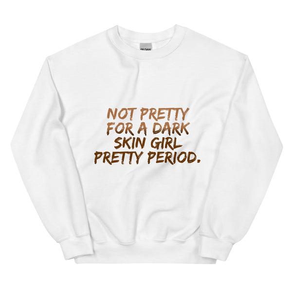 Pretty Period - Unisex Sweatshirt