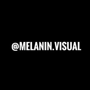 Melanin Visual
