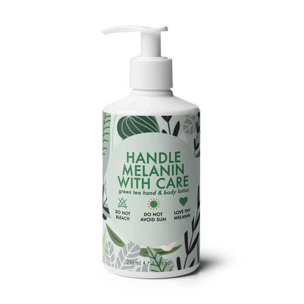 Handle Melanin with Care - Green Tea Hand & Body Lotion