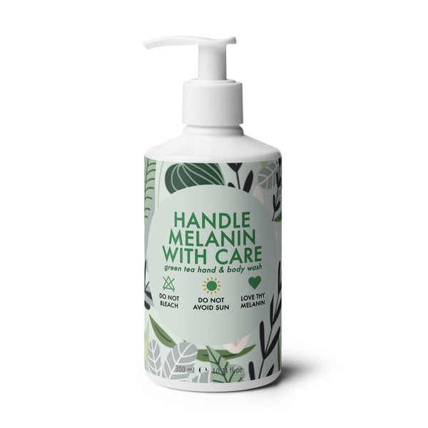 Handle Melanin with Care - Green Tea Hand & Body Wash