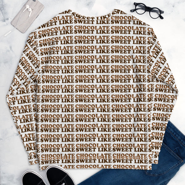 Sweet Like Chocolate All Over - Unisex Sweatshirt