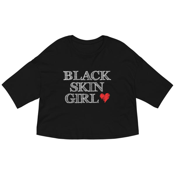 Black Skin Girl - Loose drop shoulder crop top