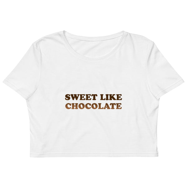 Sweet Like Chocolate - Crop Top