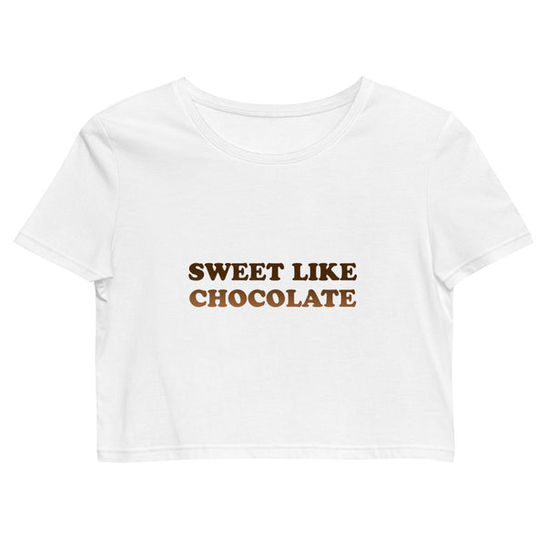 Sweet Like Chocolate - Crop Top