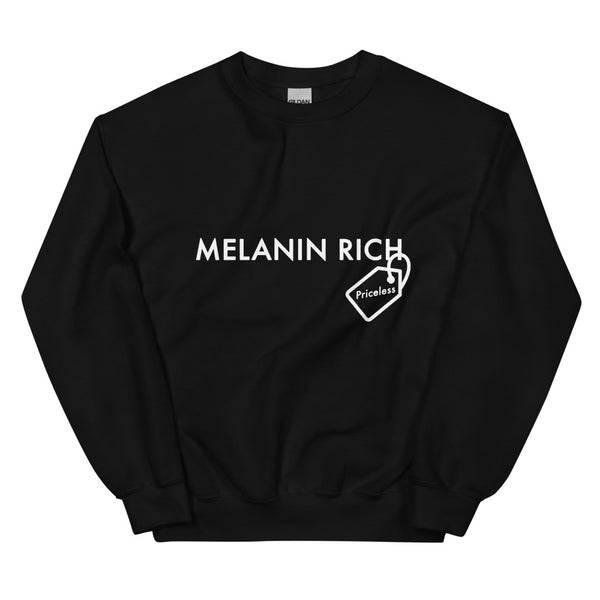 Melanin Rich - Unisex Sweatshirt
