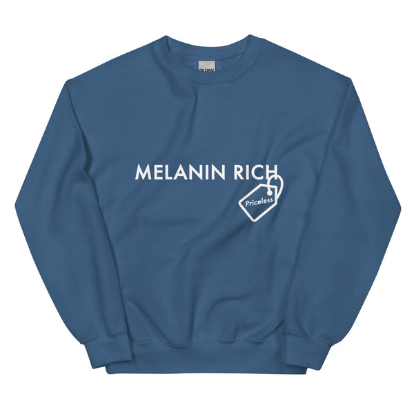 Melanin Rich - Unisex Sweatshirt