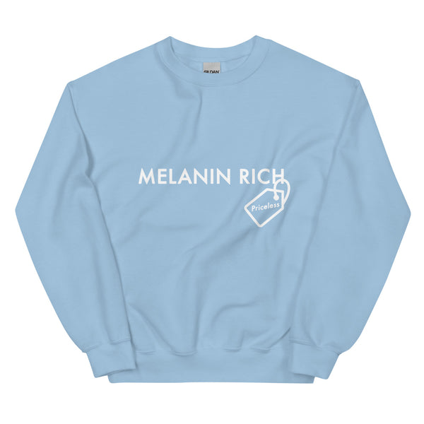 Melanin Rich - Unisex Sweatshirt