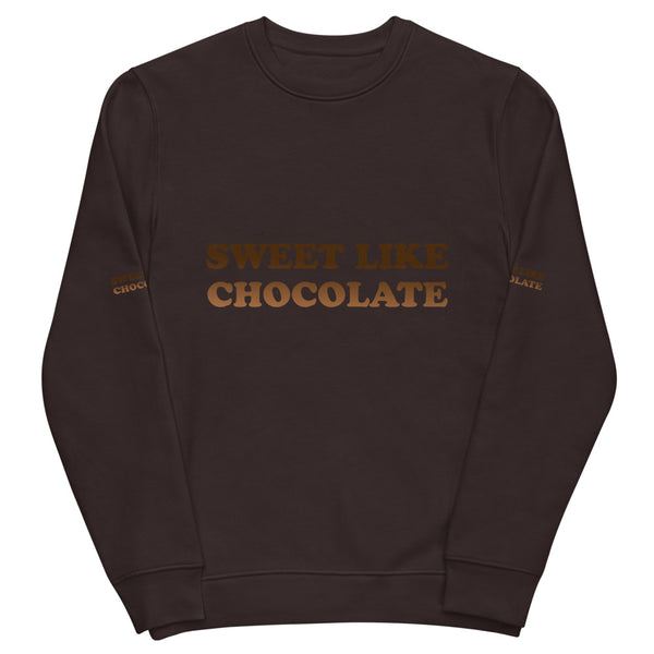 Sweet Like Chocolate - Unisex eco sweatshirt