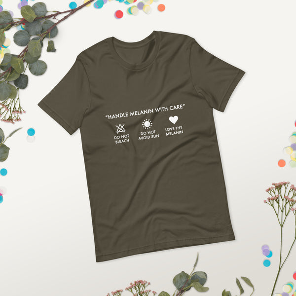 Handle Melanin with Care - Unisex t-shirt