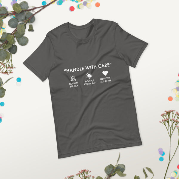 Handle with Care - Unisex Tee