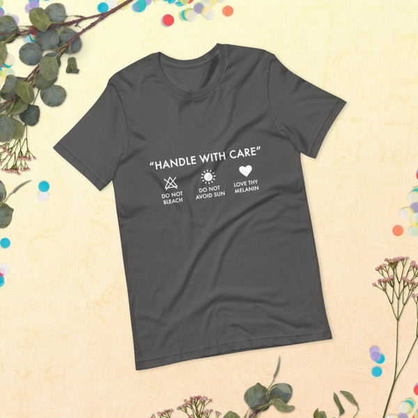 Handle with Care - Unisex Tee