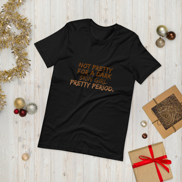 Not for a DS Pretty Period - Unisex T-Shirt
