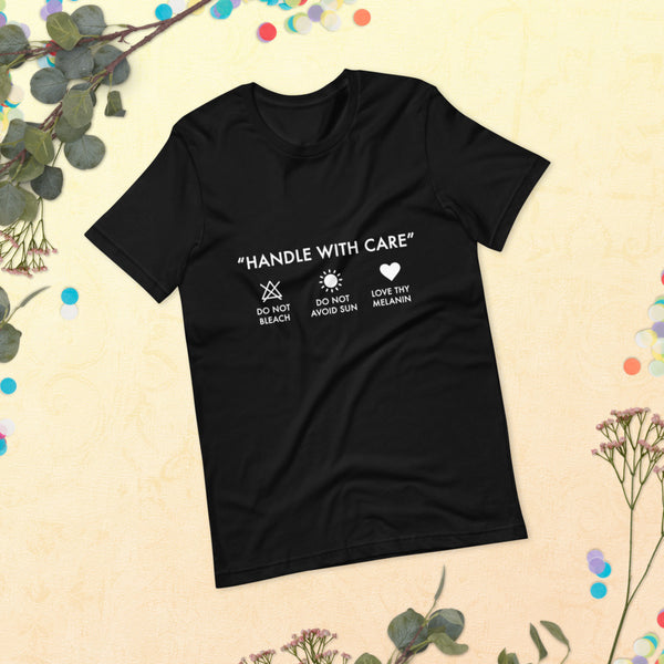 Handle with Care - Unisex Tee