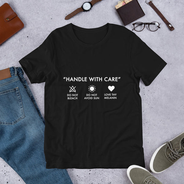 Handle with Care - Unisex Tee