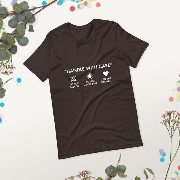 Handle with Care - Unisex Tee