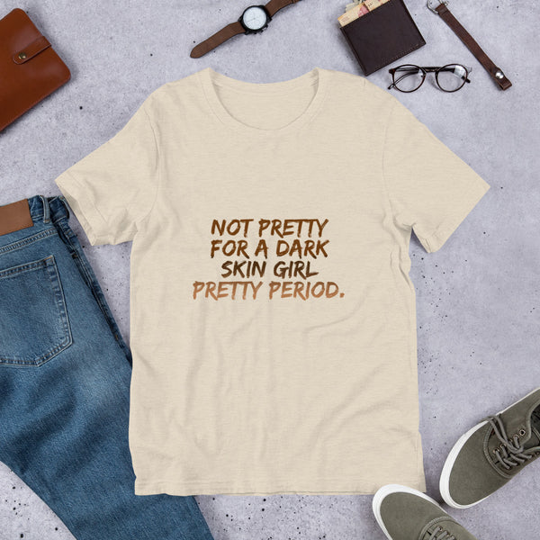 Not for a DS Pretty Period - Unisex T-Shirt