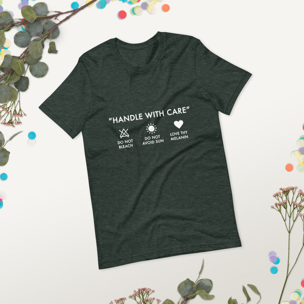 Handle with Care - Unisex Tee