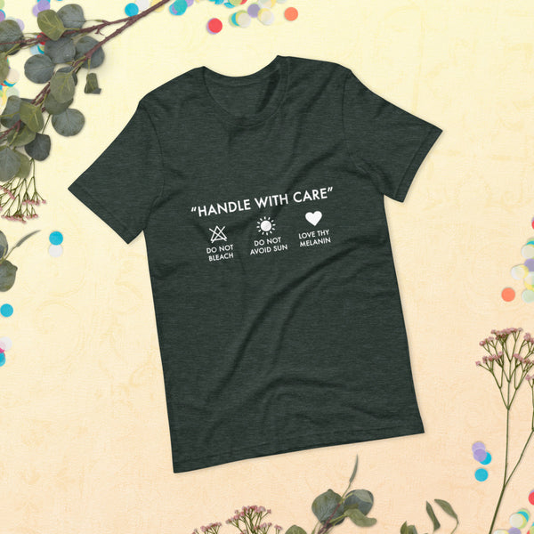 Handle with Care - Unisex Tee
