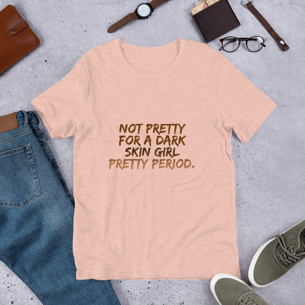 Not for a DS Pretty Period - Unisex T-Shirt