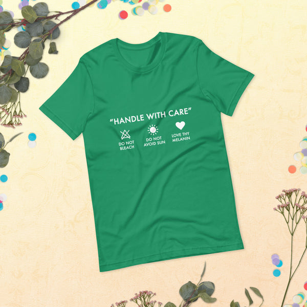 Handle with Care - Unisex Tee
