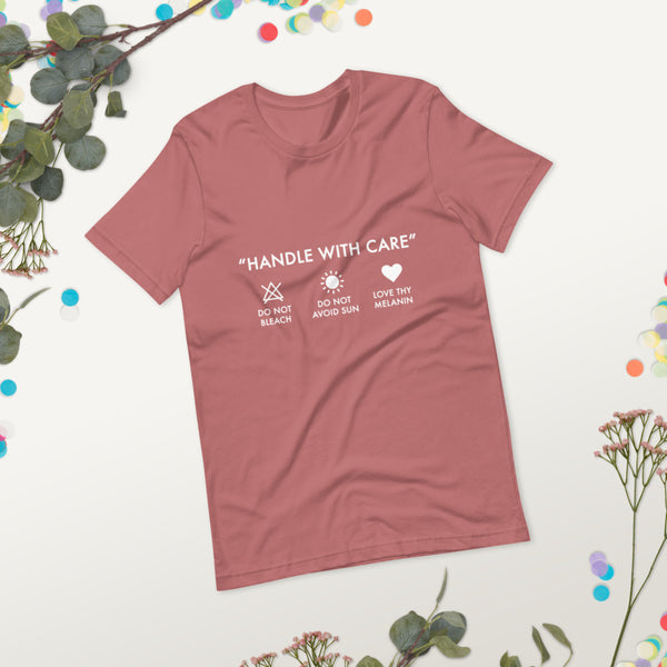 Handle with Care - Unisex Tee