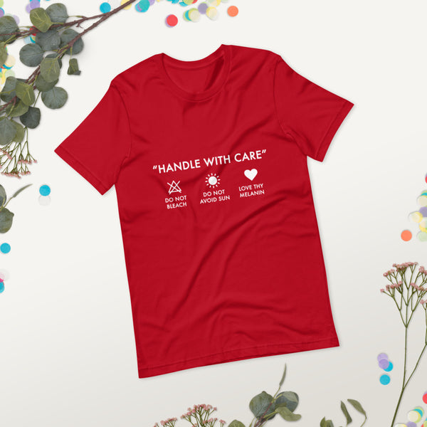 Handle with Care - Unisex Tee