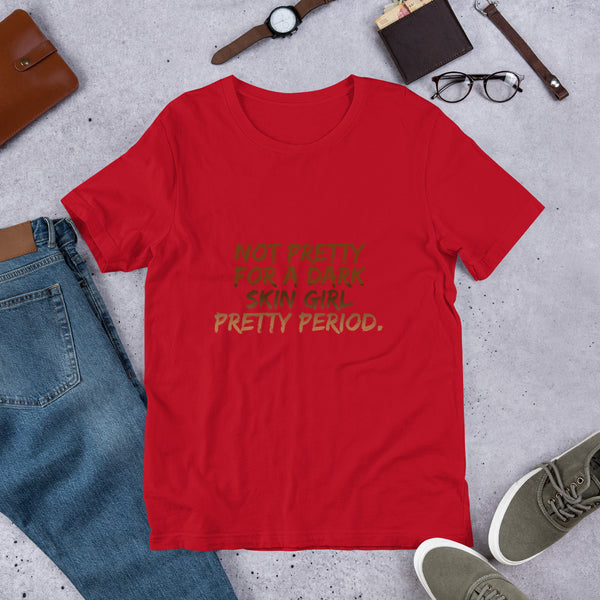 Not for a DS Pretty Period - Unisex T-Shirt