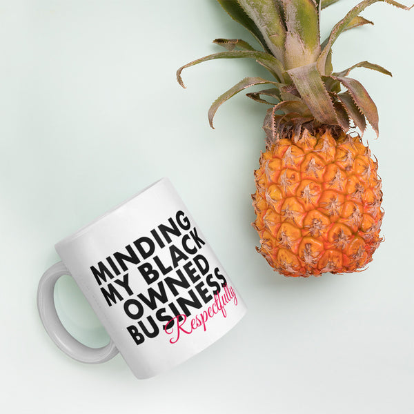 Minding My Black Owned Business Coffee Mug