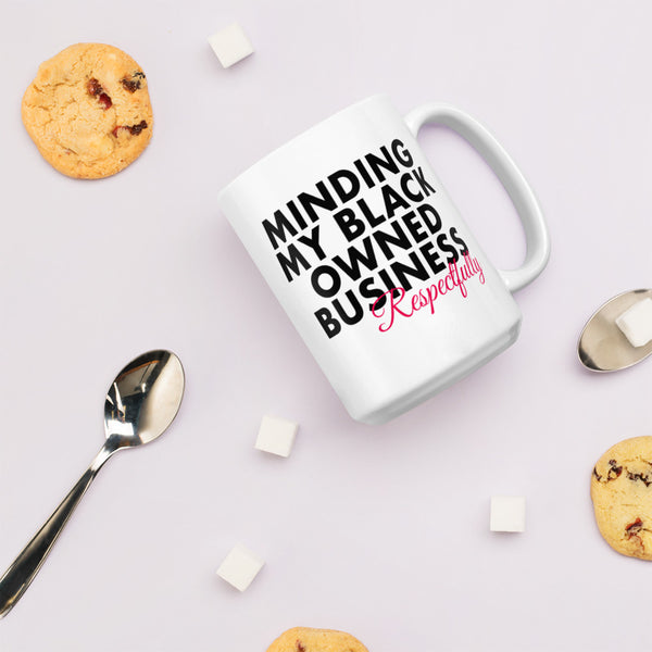 Minding My Black Owned Business Coffee Mug